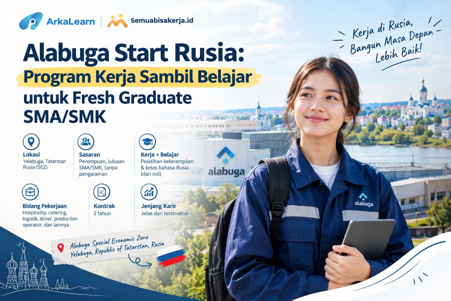 Alabuga Start Rusia Program Kerja Sambil Belajar untuk Fresh Graduate SMA SMK